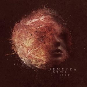 Demetra Sine Die - A Quiet Land Of Fear - metal