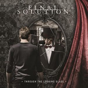 Final Solution - Through The Looking Glass - metal