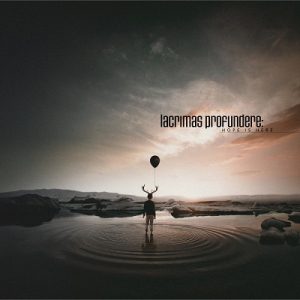 Lacrimas Profundere – Hope Is Here - rock