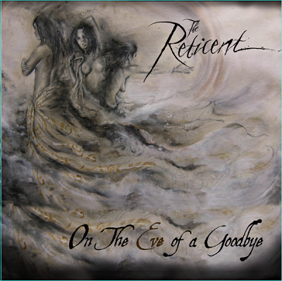 The Reticent - On The Eve Of A Goodbye - metal