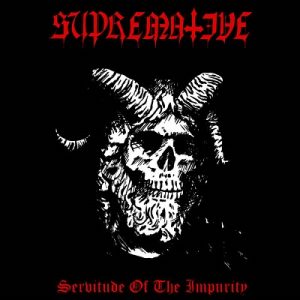 Supremative- Servitude Of The Impurity - death