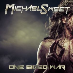 Michael Sweet – One Sided War - rock