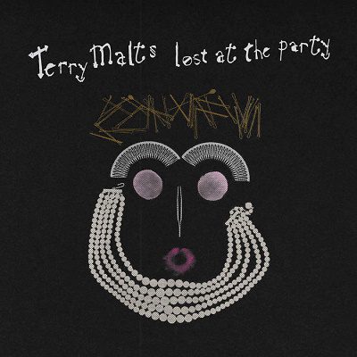 Terry Malts - Lost At The Party - In Your Eyes Ezine