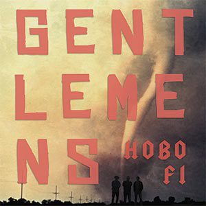 The Gentlemens - The Gentlemens - Hobo Fi