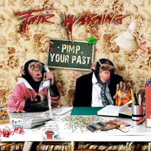 Fair Warning - Pimp Your Past - rock