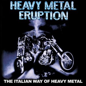 VV.AA. - Heavy Metal Eruption - The Italian Wave Of Heavy Metal - metal