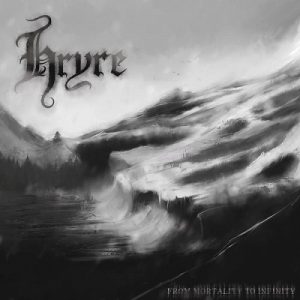 Hryre - From Mortality To Infinity - death