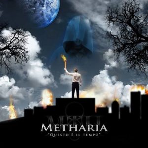 Metharia - Questo è Il Tempo - metal