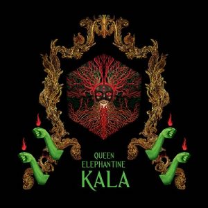 Queen Elephantine - Kala - metal