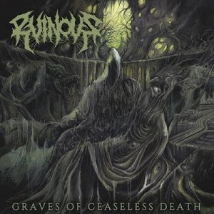 Ruinous - Graves Of Ceaseless Death - death