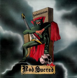 Rod Sacred - Submission - metal
