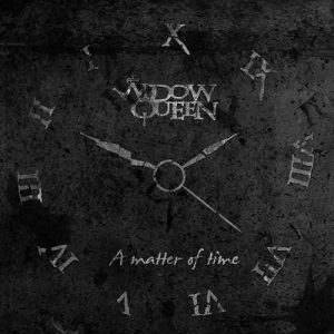 Widow Queen - A Matter Of Time - rock