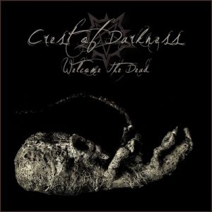 Crest Of Darkness – Welcome The Dead - metal