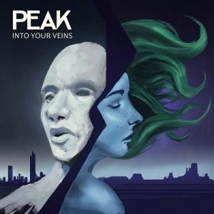 Peak - Into Your Veins - rock