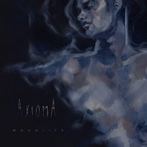 Axioma - Monolith - death