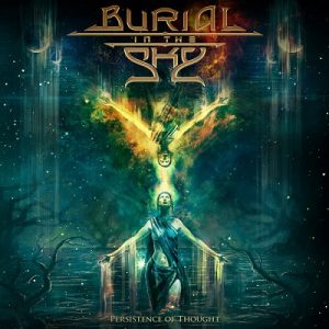 Burial in the Sky - Persistence of Thought - death