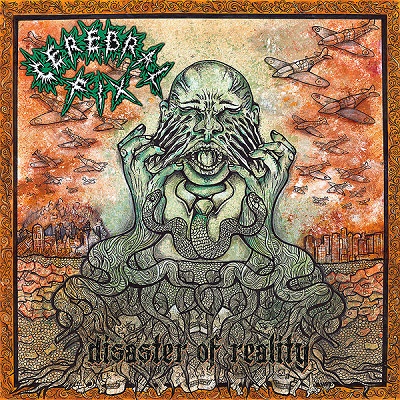 Cerebral Fix - Disaster Of Reality - death