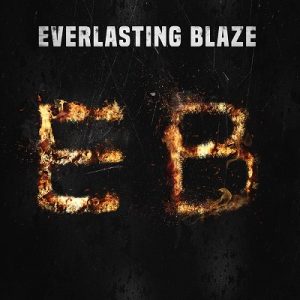 Everlasting Blaze - Everlasting Blaze - metal
