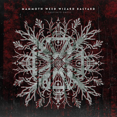 Mammoth Weed Wizard Bastard - Y Proffwyd Dwyll - metal