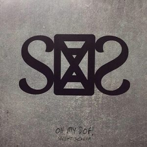 Oh My Dog! - Silent Scream - rock