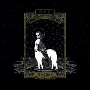 OvO- Creatura - metal