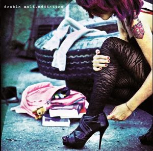 Double Malt - Addiction - rock