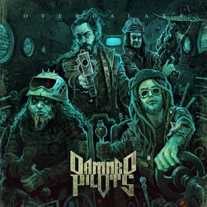 Damned Pilots - Overgalaxy - metal