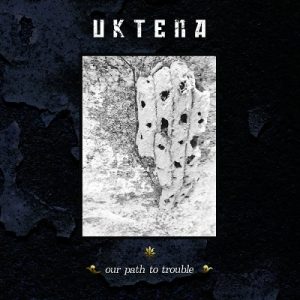 Uktena - Our Path to Trouble - metal