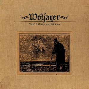 Wöljager - Van't Liewen Un Stiäwen - Altri Suoni