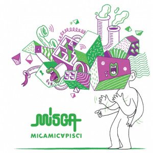 Misga - Micamicapisci