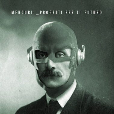 Mercuri  -  Progetti Per Il Futuro - Musica Pop