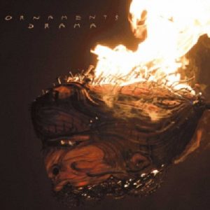Ornaments - Drama - metal