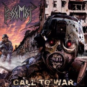 Pessimist - Call To War (reissue) - metal