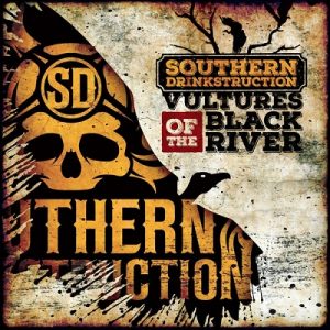 Southern Drinkstruction - Vultures Of The Black River - metal