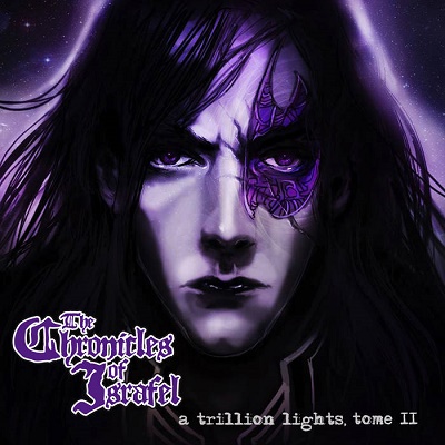 The Chronicles Of Israfel - A Trillion Lights, Tome II - metal