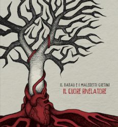 Il Babau & I Maledetti Cretini - Il Cuore Rivelatore - Dall' Omonimo Racconto Di Edgar Allan Poe. - Recensione Libri