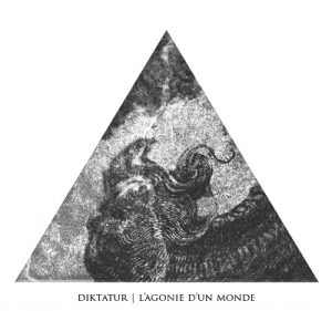Diktatur - L'agonie d'un monde - metal