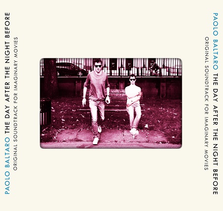 Paolo Baltaro - The Day After the Night Before - rock