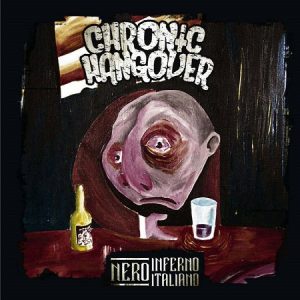 Chronic Hangover - Nero Inferno Italiano - metal