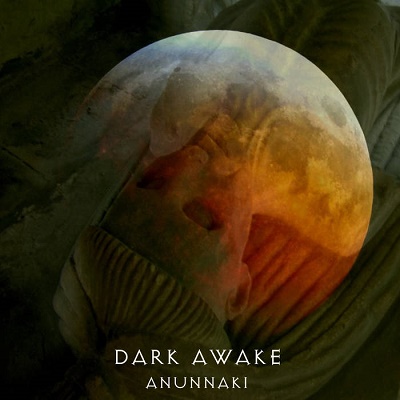 Dark Awake - Anunnaki - Altri Suoni