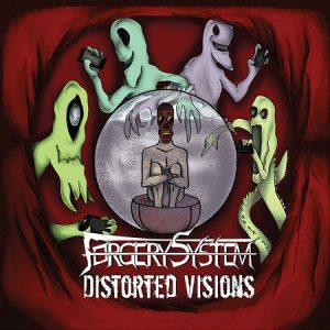 Forgery System - Distorted Visions - metal