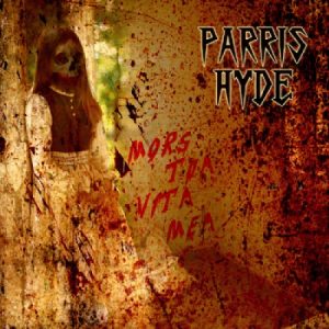 Parris Hyde - Mors Tua Vita Mea - metal