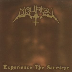 Pleurisy - Experience The Sacrilege (reissue) - death