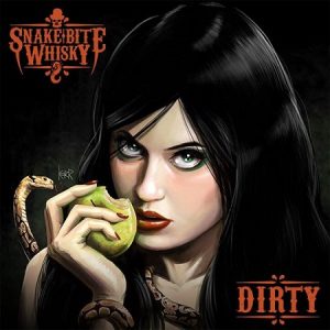 Snake Bite Whisky - Dirty - rock