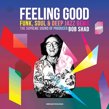 - Feeling Good - Funk Soul &Amp; Deep Jazz Gems: The Supreme Sound Of Producer Bob Shad