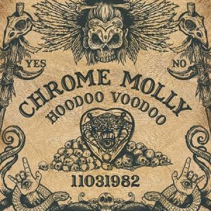 Chrome Molly - Hoodoo Voodoo - rock