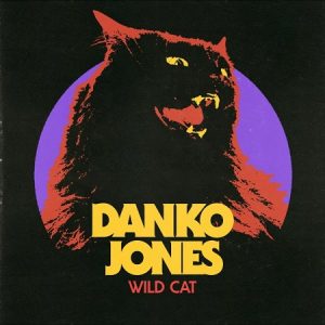 Danko Jones - Wild Cat - metal