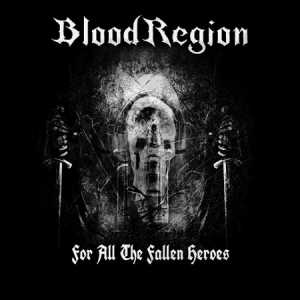 Blood Region - For All the Fallen Heroes - death