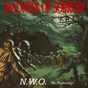 Madness Of Sorrow - NWO - The Beginning - metal
