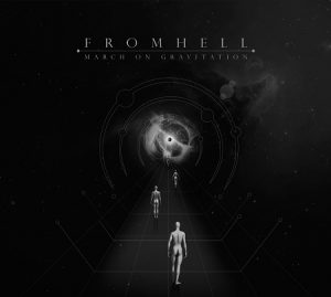 FromHell - March On Gravitation - metal